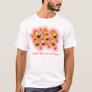 great balls of fire for light apparel T-Shirt