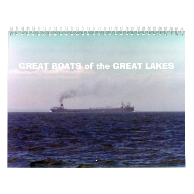 GREAT BOATS of the GREAT LAKES Calendar (Cover)