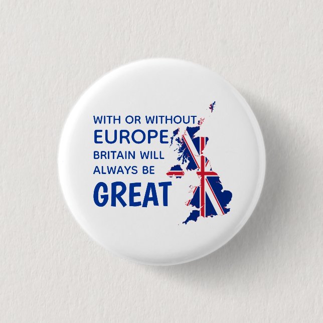 GREAT BRITAIN BREXIT EUROPE 3 CM ROUND BADGE (Front)