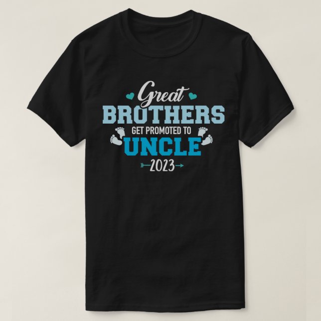 Great brothers get promoted to uncle 2023 T-Shirt (Design Front)