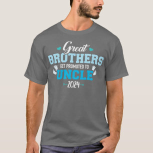 Great brothers get promoted to uncle 2024 T-Shirt