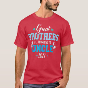 Great brothers get promoted to uncle Pregnancy ann T-Shirt