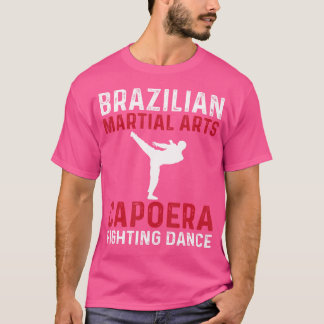 Great Capoeira Design Brasil Fighting Dance Karate T-Shirt