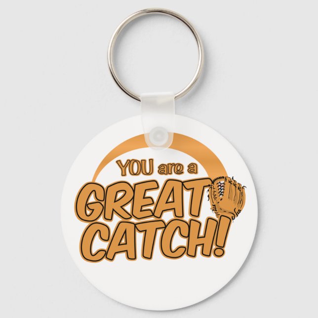 GREAT CATCH! custom key chain (Front)