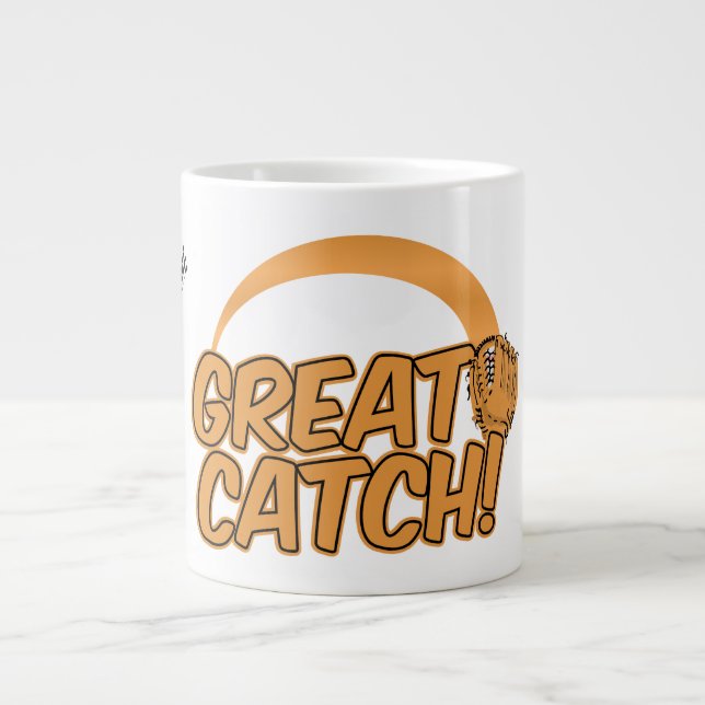 GREAT CATCH! custom mugs (Front)
