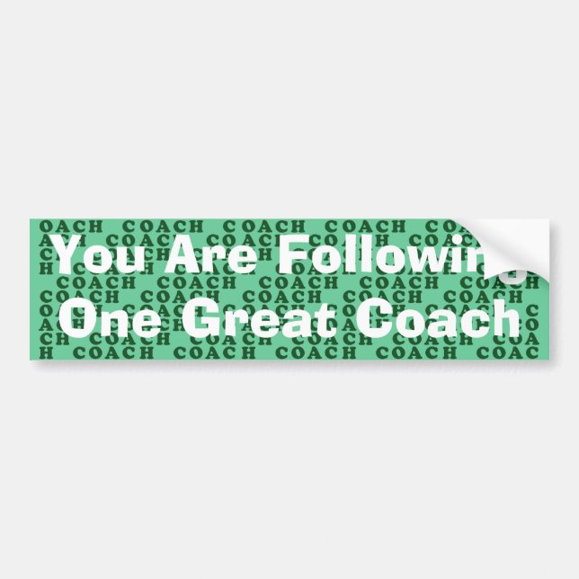 Great Coach Bumper Sticker (Front)
