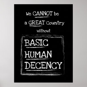 Great Country Basic Human Decency Black Poster