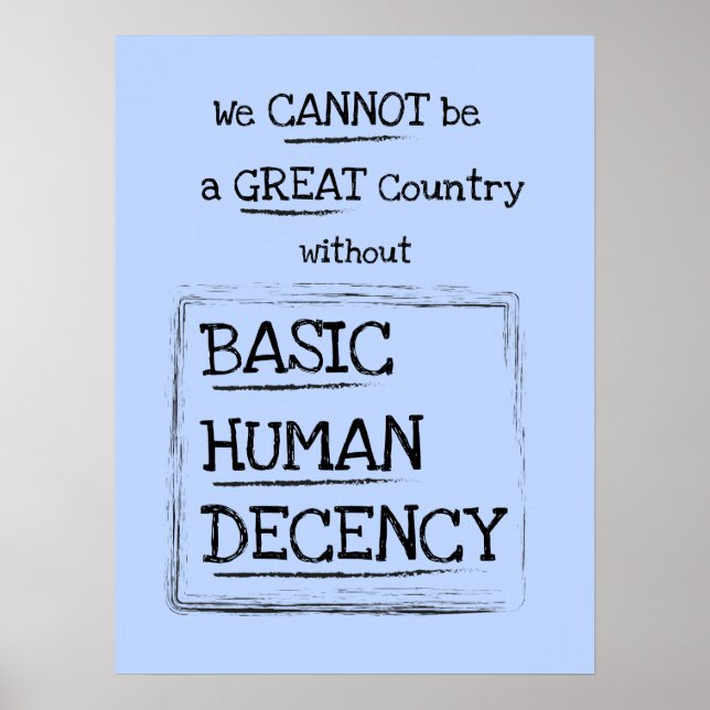 Great Country Basic Human Decency Blue Poster (Front)