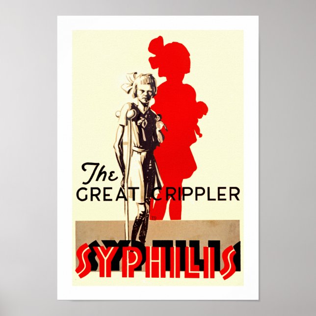 Great Crippler ~ Syphilis Poster (Front)