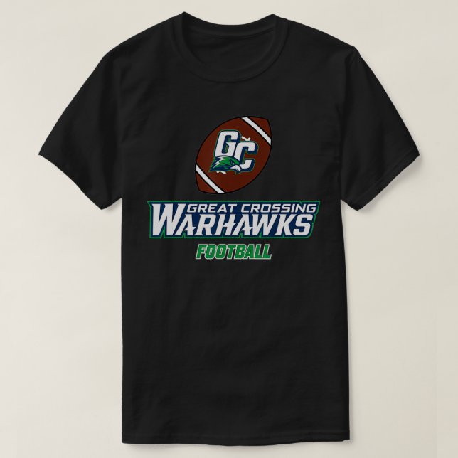 Great Crossing High School Warhawks Football  T-Shirt (Design Front)