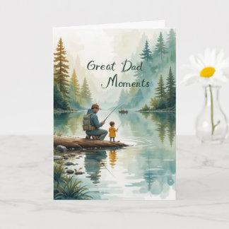 Great Dad Great Memories Lake Fishing Fathers Day  Card