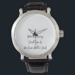 Great Dad Son Fathers Day/ Birthday Gift  Watch<br><div class="desc">Looking for a special gift idea for dads from their sons? then this Watch is for you. Watch comes in other styles in our store, pop in and check them out. Print available in a variety of products in our store. Style: Men's Vintage Black Leather Strap Watch The Men's Vintage...</div>