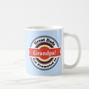 Great Dads Get Promoted To Grandpa Mug