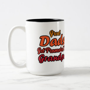 Great Dads Get Promoted To Grandpa Retro Typograph Two-Tone Coffee Mug