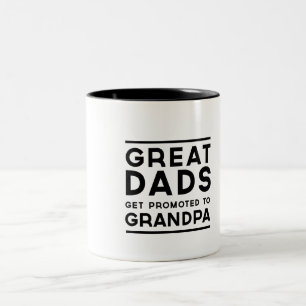 Great Dads Get Promoted To Grandpa Two-Tone Coffee Mug