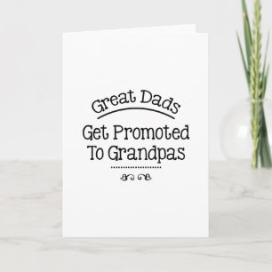 Great Dads Get Promoted To Grandpas Fathers Day Card