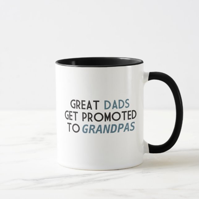 Great Dads Get Promoted to Grandpas Mug (Right)