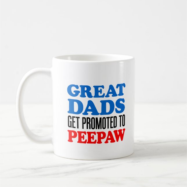 Great Dads Promoted Peepaw Southern Grandpa Coffee Mug (Left)