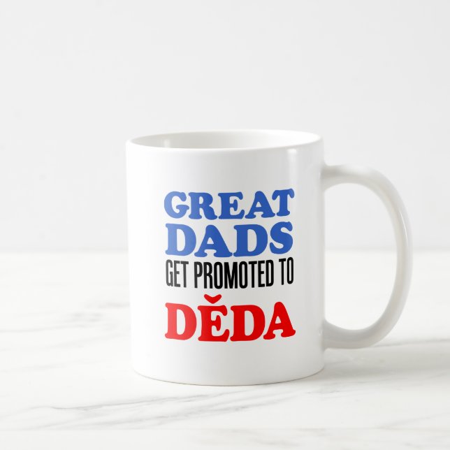 Great Dads Promoted To Deda Coffee Mug (Right)