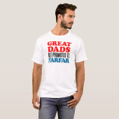 Great  Dads Promoted To Farfar T-Shirt (Front Full)