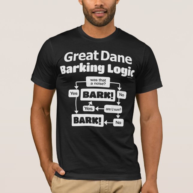 Great Dane Barking Logic T-Shirt (Front)