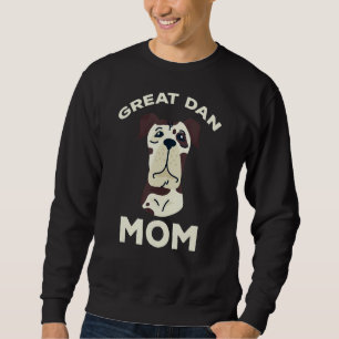 Great Dane Dog Owner Mum Great Dane Dog Mothers Da Sweatshirt