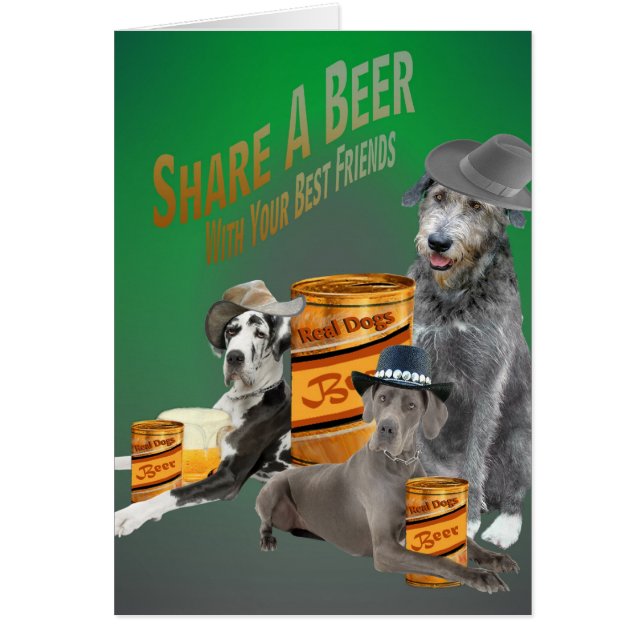 Great Dane Irish Wolfhound Share A Beer Cards (Front)