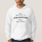 Great Dane NOT a Dalmatian Sweatshirt