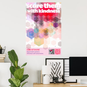 Great Dane Poster Scare them with kindness