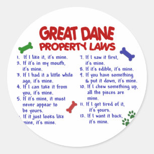 GREAT DANE Property Laws 2 Classic Round Sticker