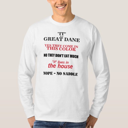 Great Dane Walking Answers T-Shirt