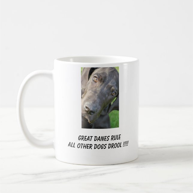 Great Danes Rule Mug (Left)