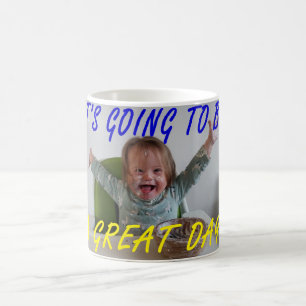 Great Day Mug