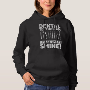 Great Dental Technician Saying Dental Technologist Hoodie
