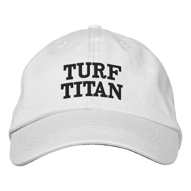 Great Father's Day Gift Idea TURF TITAN Embroidered Hat (Front)