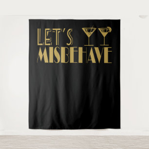 Great Gatsby  Let's Misbehave Backdrop banner Tapestry