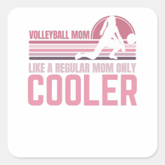 Great Gift For Volleyball Mum For Beach Square Sticker
