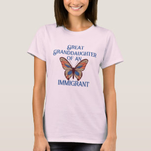 Great-granddaughter of an Immigrant (customisable) T-Shirt
