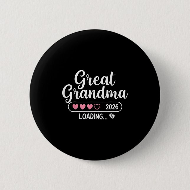 Great Grandma 2026 Loading  6 Cm Round Badge (Front)