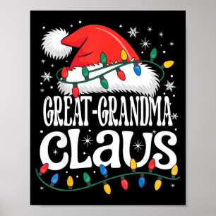 Great-grandma Claus Funny Xmas Christmas Grandma H Poster