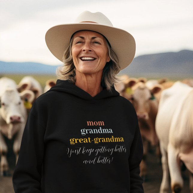 Great Grandma | Cute Better & Better Hoodie (Creator Uploaded)