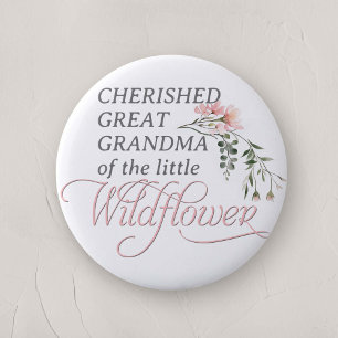 Great Grandma of a Little Wildflower Baby Shower 6 Cm Round Badge