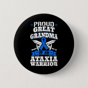 Great Grandma Of An Ataxia Warrior Awareness Ribbo 6 Cm Round Badge
