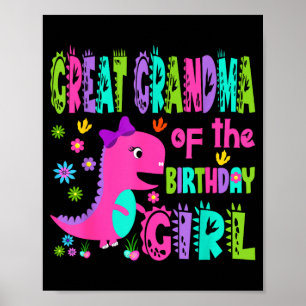 Great grandma of the birthday girl saurus rex poster