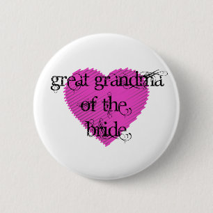 Great Grandma of the Bride 6 Cm Round Badge
