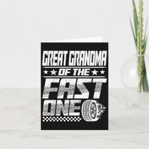 Great Grandma Of The Fast One First Birthday Racin Card