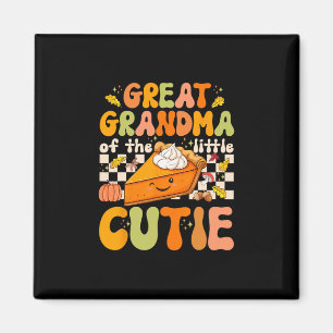 Great Grandma Of The Little Cutie Pumpkin Pie Than Magnet