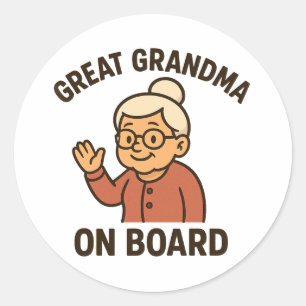 Great Grandma On Board Classic Round Sticker