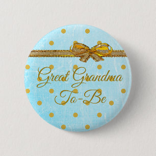 Great Grandma To Be Baby Shower Blue & Gold Button