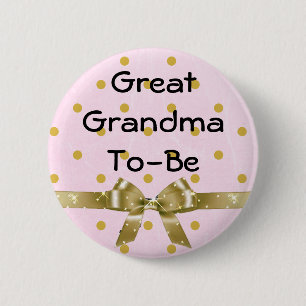 Great Grandma To Be Baby Shower Pink & Gold Button